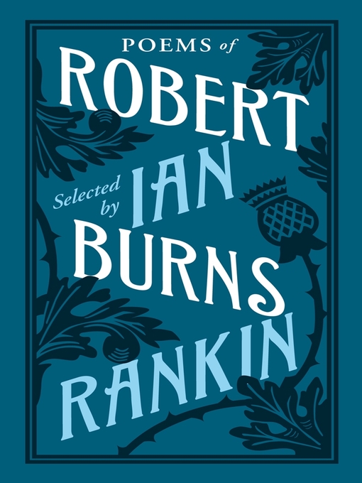 Title details for Poems of Robert Burns Selected by Ian Rankin by Robert Burns - Available